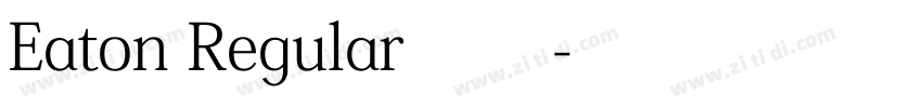 Eaton Regular 常规字体转换